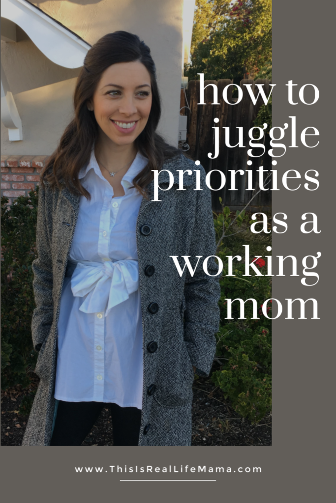 how to juggle priorities as a working mom Pinterest pin
